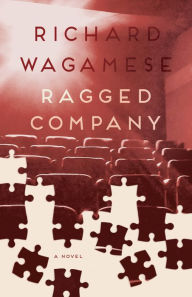 Title: Ragged Company, Author: Richard Wagamese