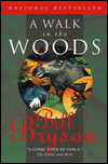 A Walk in the Woods: Rediscovering America on the Appalachian Trail
