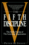 Fifth Discipline: The Art & Practice of the Learning Organization