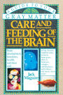 Care and Feeding of the Brain: A Guide to Your Gray Matter