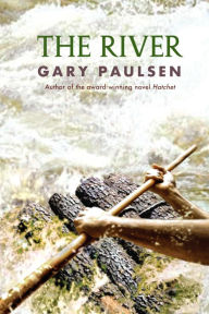Title: The River (Brian's Saga Series #2), Author: Gary Paulsen