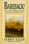Bareback!: One Man's Journey along the Pony Express Trail