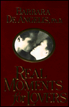 Real Moments for Lovers