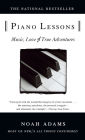 Piano Lessons: Music, Love, and True Adventures