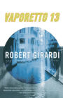 Vaporetto 13: A Novel