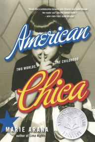 Title: American Chica: Two Worlds, One Childhood, Author: Marie Arana