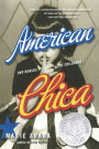 American Chica: Two Worlds, One Childhood