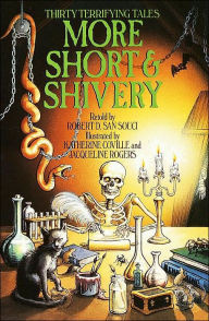 More Short and Shivery: Thirty Terrifying Tales