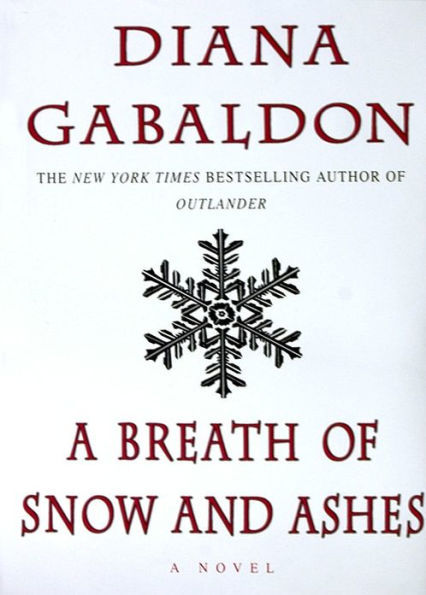 A Breath of Snow and Ashes (Outlander Series #6)