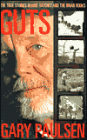 Guts: The True Stories behind Hatchet and the Brian Books