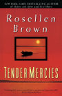 Tender Mercies: A Novel