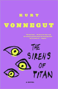 Title: The Sirens of Titan, Author: Kurt Vonnegut