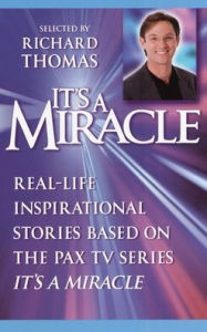 Title: It's a Miracle, Author: Richard Thomas