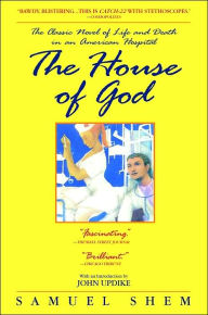 Title: The House of God: The Classic Novel of Life and Death in an American Hospital, Author: Samuel Shem