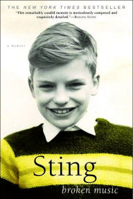 Title: Broken Music: A Memoir, Author: Sting