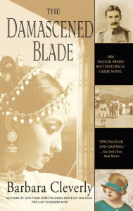 Title: The Damascened Blade (Joe Sandilands Series #3), Author: Barbara Cleverly
