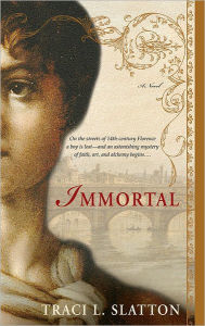 Title: Immortal, Author: Traci L. Slatton
