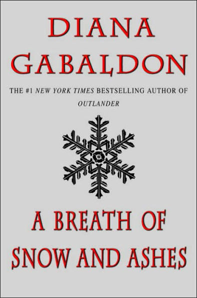 A Breath of Snow and Ashes (Outlander Series #6)