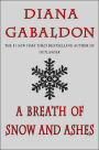 A Breath of Snow and Ashes (Outlander Series #6)