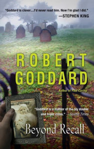 Title: Beyond Recall, Author: Robert Goddard