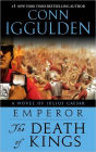 Emperor: The Death of Kings (Emperor Series #2)