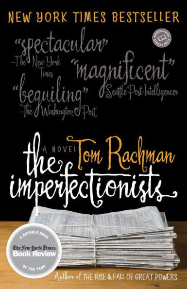 The Imperfectionists: A Novel