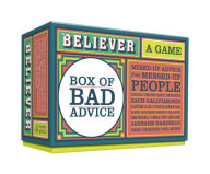 Title: The Believer Box of Bad Advice: A Game, Author: Editors of The Believer