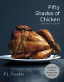 Alternative view 2 of Fifty Shades of Chicken: A Parody in a Cookbook