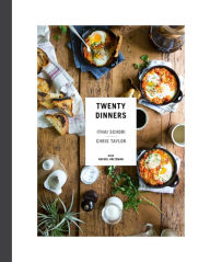 Title: Twenty Dinners: A Cookbook, Author: Ithai Schori