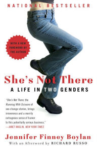 Title: She's Not There: A Life in Two Genders, Author: Jennifer Finney Boylan