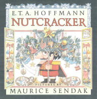 Title: Nutcracker: Pictures by Maurice Sendak, Author: E. T. A. Hoffmann