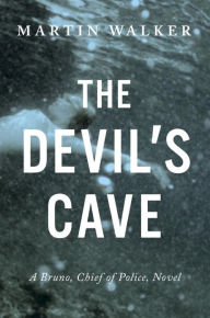 The Devil's Cave (Bruno, Chief of Police Series #5)