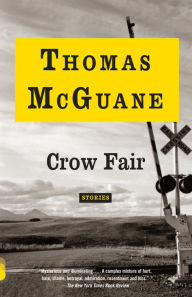 Title: Crow Fair, Author: Thomas McGuane