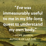 Alternative view 2 of Eve: How the Female Body Drove 200 Million Years of Human Evolution