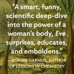 Alternative view 3 of Eve: How the Female Body Drove 200 Million Years of Human Evolution