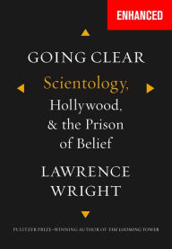 Title: Going Clear (Enhanced Edition): Scientology, Hollywood, and the Prison of Belief, Author: Lawrence Wright