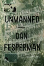 Unmanned: A novel