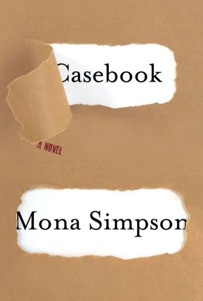 Casebook: A Novel