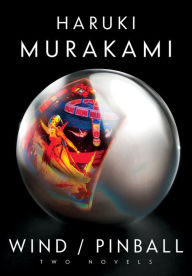 Title: Wind / Pinball, Author: Haruki Murakami