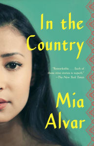 Title: In the Country: Stories, Author: Mia Alvar