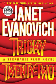 Title: Tricky Twenty-Two (Stephanie Plum Series #22), Author: Janet Evanovich