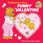 The Berenstain Bears' Funny Valentine