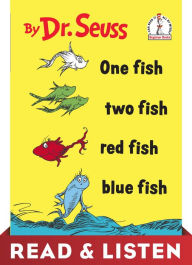 Title: One Fish, Two Fish, Red Fish, Blue Fish: Read & Listen Edition, Author: Dr. Seuss