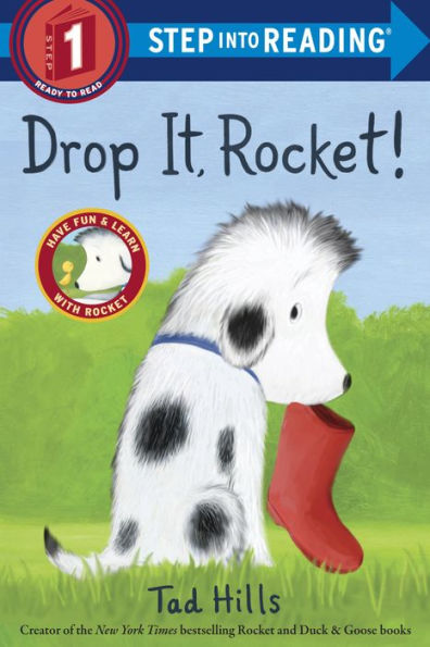 Drop It, Rocket! (Step into Reading Book Series: A Step 1 Book)