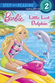 Title: Little Lost Dolphin (Barbie), Author: Random House