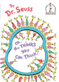 Title: Oh, the Thinks You Can Think!, Author: Dr. Seuss