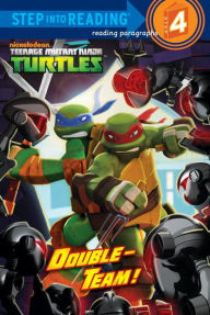 Title: Double-Team! (Teenage Mutant Ninja Turtles Series), Author: Christy Webster