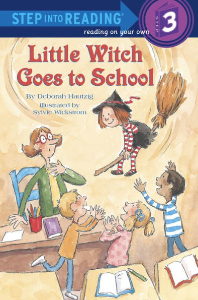 Little Witch Goes to School (Step into Reading Book Series: A Step 3 Book)