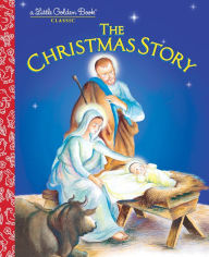 Title: The Christmas Story, Author: Jane Werner Watson