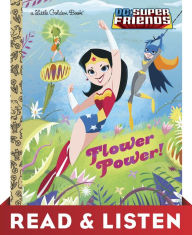 Title: Flower Power! (DC Super Friends) Read & Listen Edition, Author: Courtney Carbone
